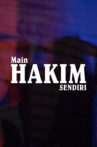 Main Hakim Sendiri Movie Streaming Online