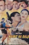 Mainit Na Bala Movie Streaming Online