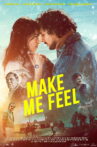 Make Me Feel Movie Streaming Online