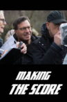Making "The Score" Movie Streaming Online