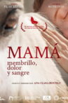 Mamá: membrillo, dolor y sangre Movie Streaming Online