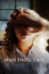 Man Finds Tape Movie Streaming Online