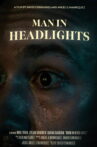 Man in Headlights Movie Streaming Online