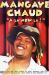 Mangaye chaud Movie Streaming Online