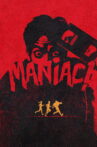 MANIAC! Movie Streaming Online