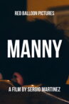 Manny Movie Streaming Online