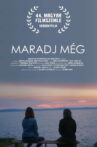 Maradj még Movie Streaming Online