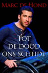Marc de Hond: tot de dood ons scheidt Movie Streaming Online