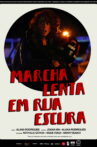 Marcha Lenta em Rua Escura Movie Streaming Online