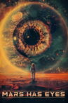 Mars Has Eyes Movie Streaming Online