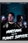 Martians from the Planet Jupiter Movie Streaming Online