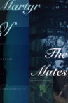 Martyr of the Mutes Movie Streaming Online