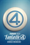 Marvel Studios' The Fantastic Four: First Steps - World Premiere Movie Streaming Online