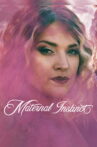 Maternal Instinct Movie Streaming Online
