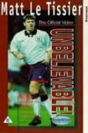 Matt le Tissier - Unbelievable Movie Streaming Online