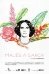 Maués, a Garça Movie Streaming Online