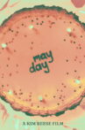May Day Movie Streaming Online
