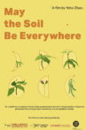 May the Soil Be Everywhere Movie Streaming Online