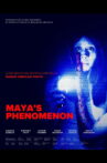 Maya's Phenomenon Movie Streaming Online