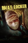 Meat Locker Movie Streaming Online