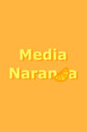Media Naranja Movie Streaming Online