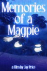 Memories of a Magpie Movie Streaming Online