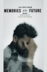 MEMORIES OF THE FUTURE Movie Streaming Online