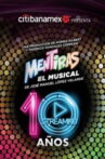 Mentiras: El Musical - 10 Años Movie Streaming Online