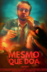 Mesmo que Doa Movie Streaming Online