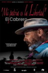 Mi patria es la libertad. El Cabrero Movie Streaming Online