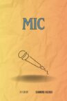 Mic Movie Streaming Online