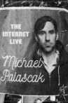 Michael Palascak: The Internet Live Movie Streaming Online