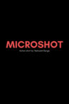 Microshot Movie Streaming Online