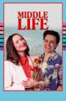 Middle Life Movie Streaming Online