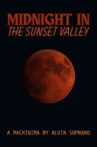 Midnight in the Sunset Valley Movie Streaming Online