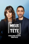 Mieux dans ma tête : parlons santé mentale Movie Streaming Online