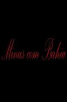 Minas com Bahia Movie Streaming Online