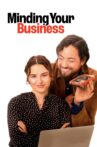 Minding Your Business Movie Streaming Online