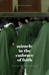 Miracle In The Embrace Of Faith Movie Streaming Online