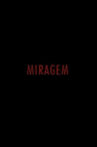 Miragem Movie Streaming Online