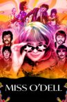 Miss O'Dell Movie Streaming Online