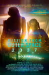 Mission from Outer Space 2037 Movie Streaming Online