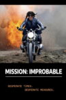Mission Improbable Movie Streaming Online