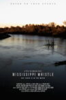 Mississippi Whistle Movie Streaming Online