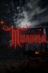 Missoula Movie Streaming Online
