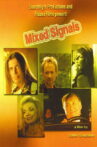 Mixed Signals Movie Streaming Online