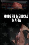 Modern Medical Mafia Movie Streaming Online