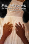 Moi, Ntsame, la fille des Mapanes Movie Streaming Online