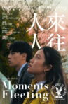 Moments Fleeting Movie Streaming Online