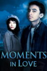 Moments in Love Movie Streaming Online